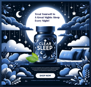 A poster featuring a bottle of Clear Sleep next to a bed. All natural sleep aid, vegan, non-GMO, melatonin-free.